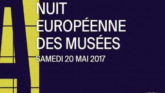 La Nuit européenne des musées ce samedi 20 mai