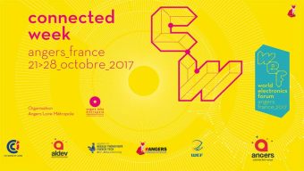 Le World Electronics Forum 2017 prend ses quartiers à Angers du 21 au 28 octobre