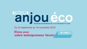 Concours Anjou Eco : Votez pour votre entrepreneur favori