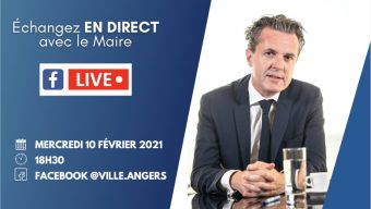 Le maire d’Angers répondra aux angevins à l’occasion d’un nouveau Facebook live