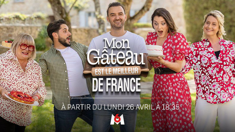 Mon gâteau est le meilleur de France M6