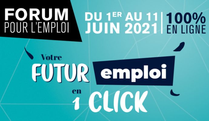 Plus de 100 entreprises recruteront en ligne au Forum pour l’emploi, du 1er au 11 juin 2021