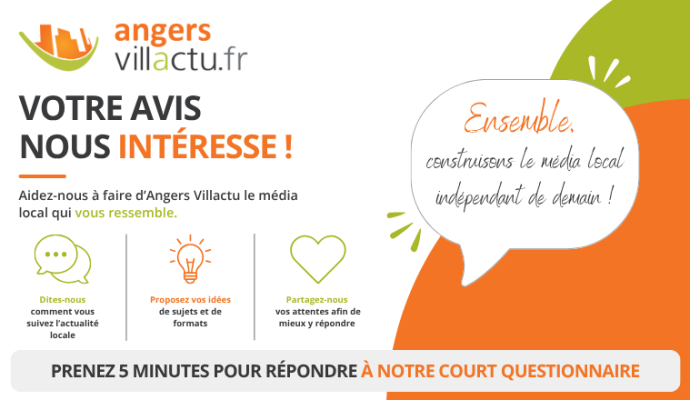 Votre avis sur Angers.Villactu.fr nous intéresse